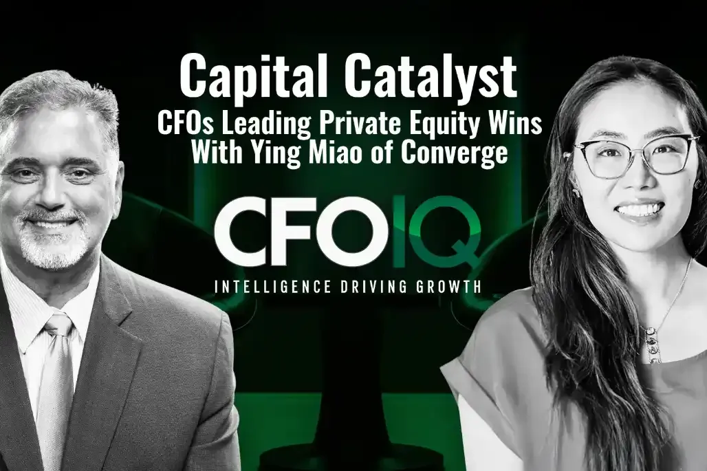 Capital Catalyst: CFOs Leading Private Equity Wins with Ying Miao of Converge